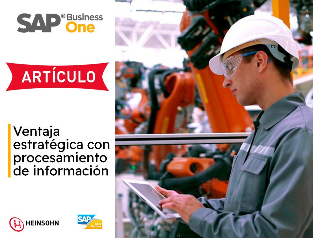 Heinsohn Ecuador - Ventaja estratégica con procesamiento de información-Manufactura